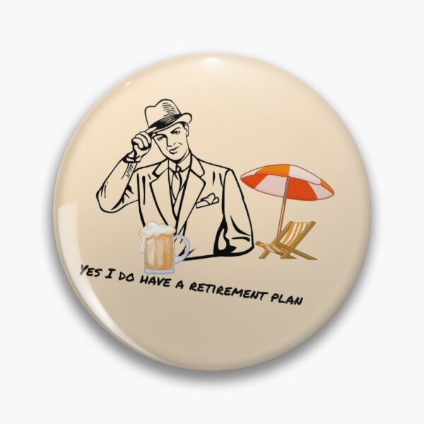 Item preview, Retirement plan relax designed and sold by miroslaw58.