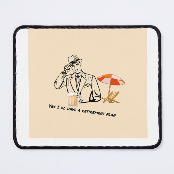 Item preview, Retirement plan relax designed and sold by miroslaw58.
