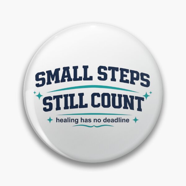 Item preview, Small Steps Still Count designed and sold by NeuroJoyStudio.