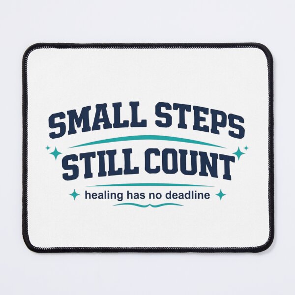 Item preview, Small Steps Still Count designed and sold by NeuroJoyStudio.