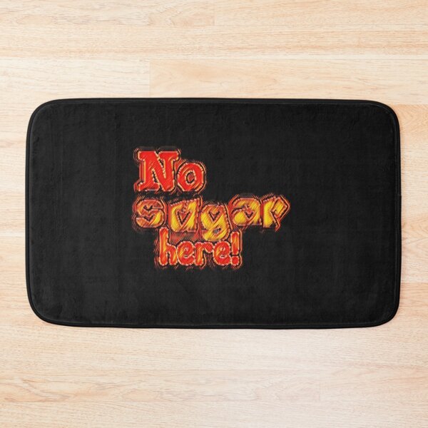 Item preview, No sugar here! designed and sold by DianeBP.