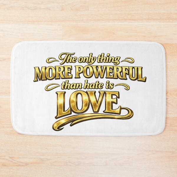 Item preview, The Only Thing More Powerful Than Hate Is Love. Bold Statement Quote Design designed and sold by littlestore.