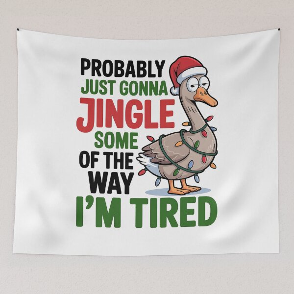 Item preview, Probably Just Gonna Jingle Tired Goose Christmas designed and sold by SiarheiYur.
