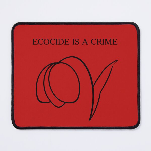 Item preview, ECOCIDE IS A CRIME designed and sold by Cherevan.