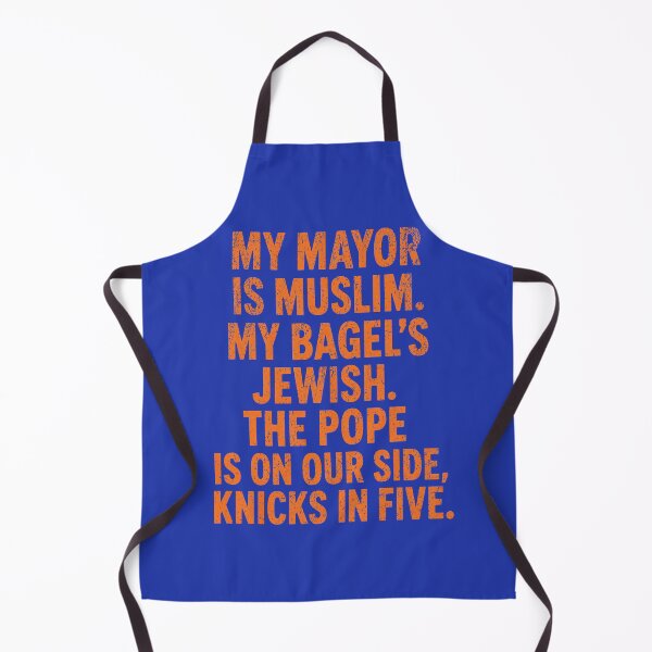 Item preview, My Mayor Is Muslim My Bagels Jewish The Pope Is On Our Side Knicks In Five designed and sold by sugarghoulz.
