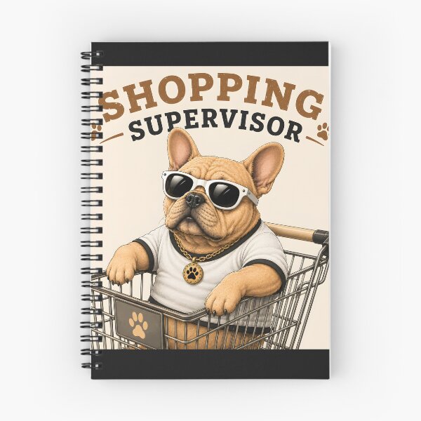 Item preview, Funny French Bulldog Shopping Supervisor designed and sold by MischiefPaws.