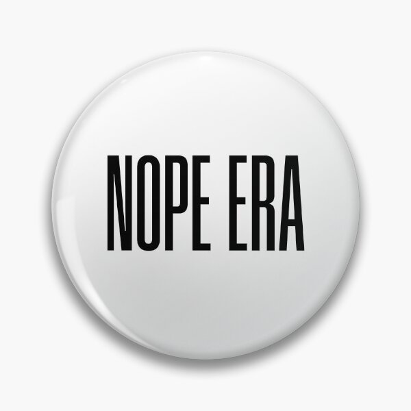 Item preview, Nope Era, Funny Quotes designed and sold by Memes N Lore .