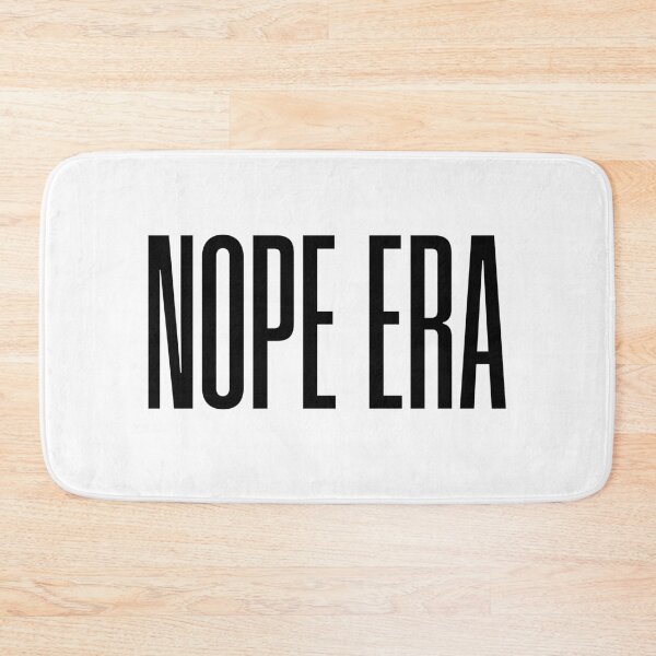 Item preview, Nope Era, Funny Quotes designed and sold by Memes N Lore .