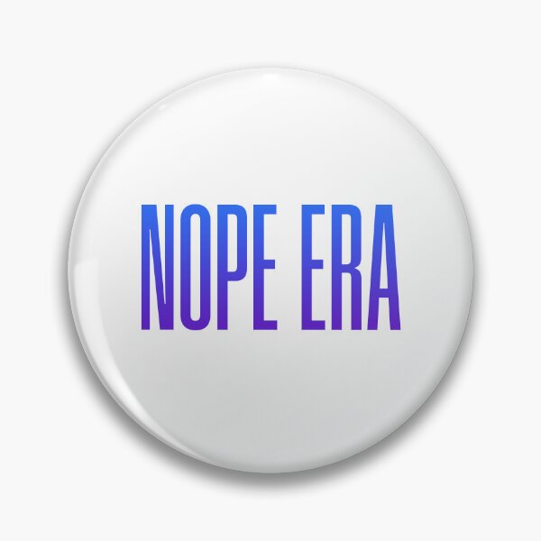 Item preview, Nope Era, Blue Funny Quotes designed and sold by Memes N Lore .