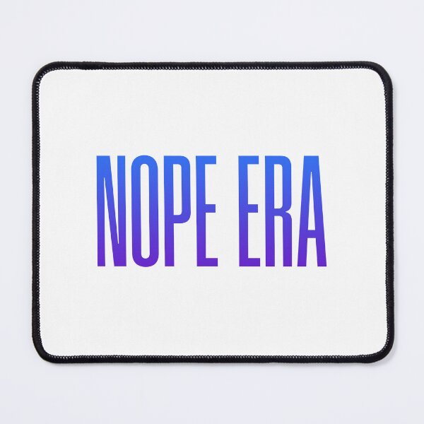 Item preview, Nope Era, Blue Funny Quotes designed and sold by Memes N Lore .