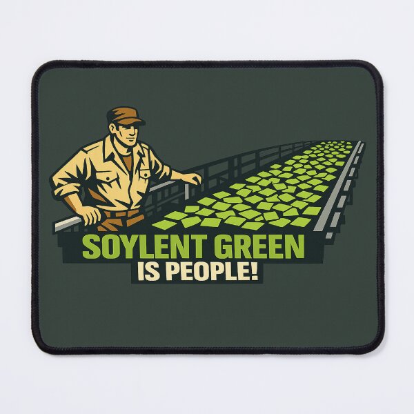 Item preview, SOYLENT GREEN: THE SECRET THEY DON’T WANT YOU TO KNOW designed and sold by VoglR.