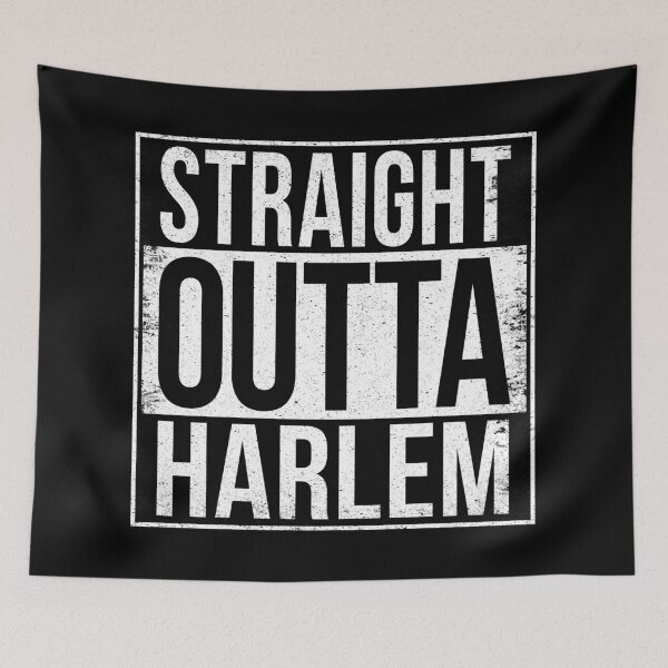 Item preview, STRAIGHT OUTTA HARLEM designed and sold by Bruiserstang.