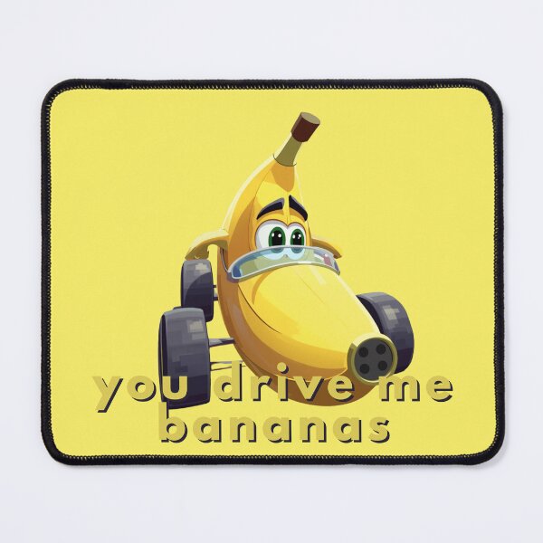 Item preview, You Drive Me Bananas designed and sold by TeeHee Puns.