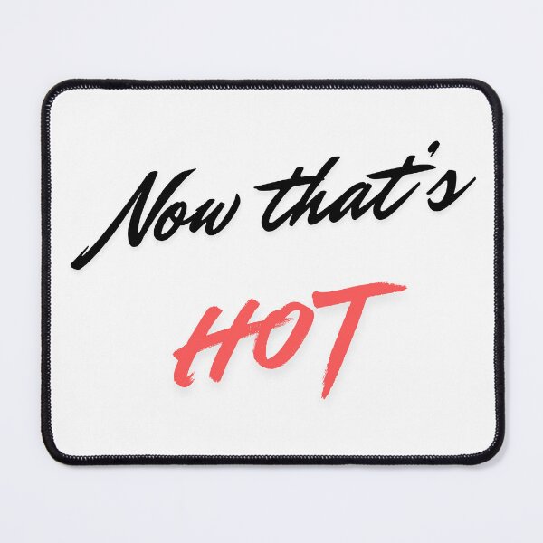 Item preview, Now that's hot designed and sold by ArtistTejal.