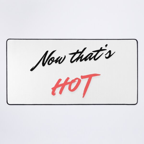 Item preview, Now that's hot designed and sold by ArtistTejal.