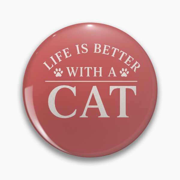 Item preview, Life Is Better With A Cat designed and sold by Mysthor-Designs.