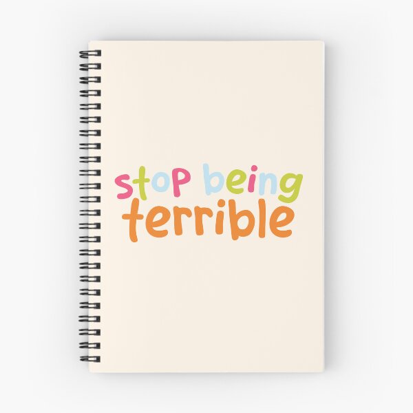 Item preview, Stop being terrible designed and sold by thegraceless.