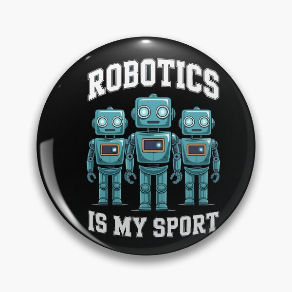 Item preview, Robotics Is My Sport Robot Team For Robotics Club STEM Kids And Competition Fans designed and sold by yoddel.
