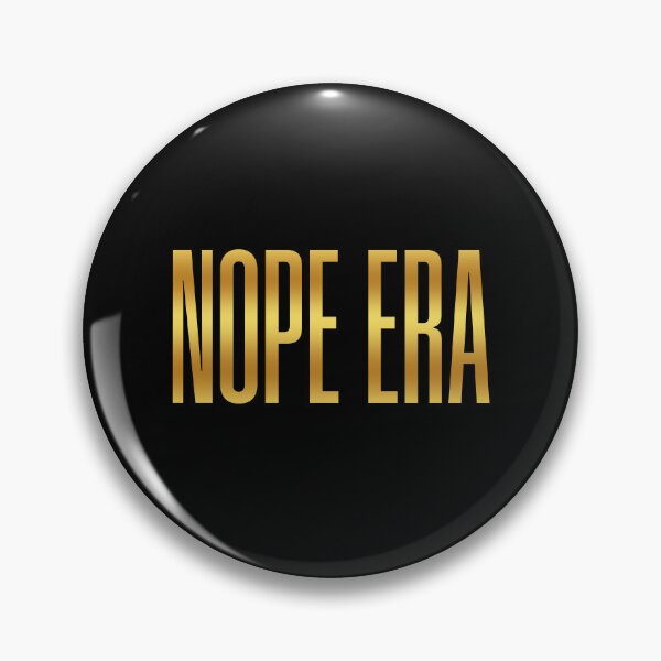 Item preview, Nope Era, Golden Funny Quotes designed and sold by Memes N Lore .