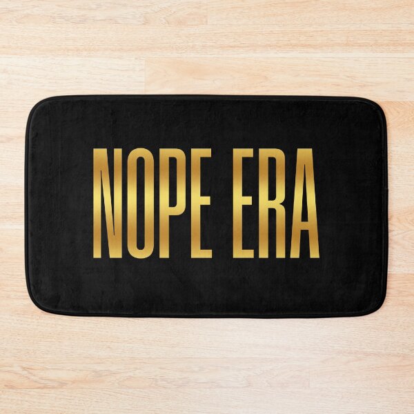 Item preview, Nope Era, Golden Funny Quotes designed and sold by Memes N Lore .