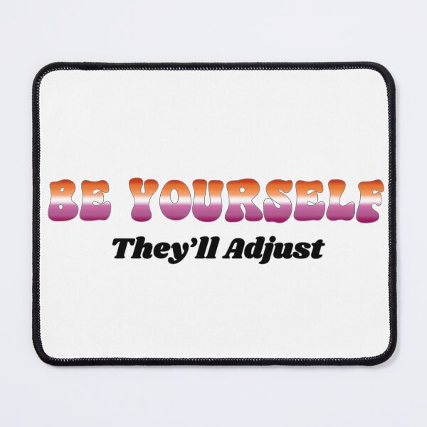 Item preview, Lesbian Be Yourself - They'll Adjust designed and sold by Travelslightly.