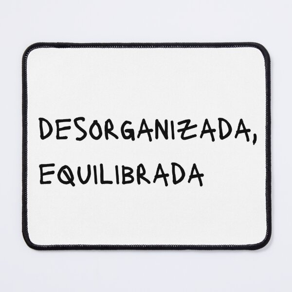 Item preview, Desorganizada, Equilibrada | Portuguese Mental Health Quote designed and sold by rafaorlando.