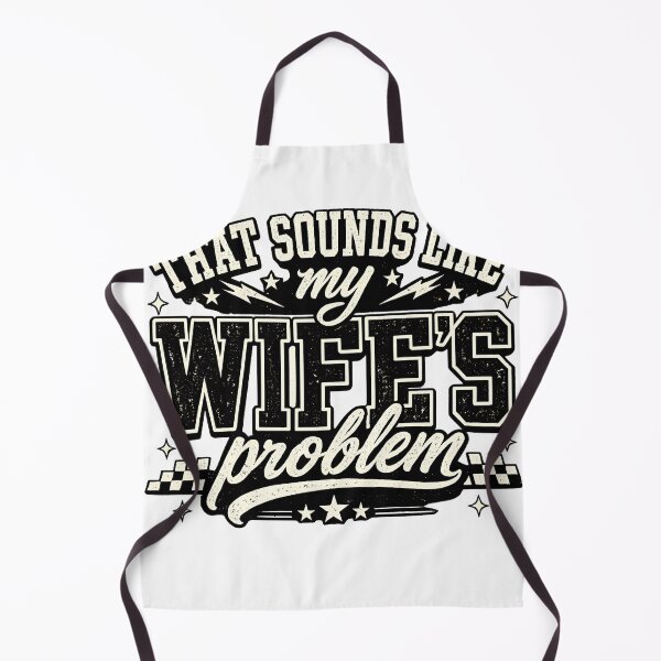 Item preview, That Sounds Like My Wife's Problem Shirt, Funny Husband Tee, Sarcastic Marriage Shirt, Wife Humor Gift, Funny Couple Tee designed and sold by greatmar1.