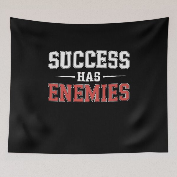 Item preview, Success Has Enemies Motivational Hustle Mindset Quote For Entrepreneurs And Athletes designed and sold by yoddel.