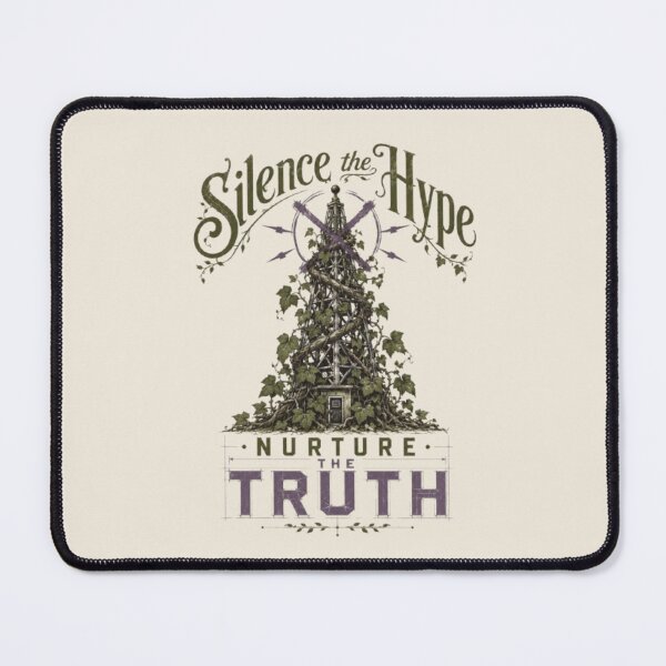 Item preview, Silence the Hype Nurture the Truth designed and sold by InnerwayStudio.