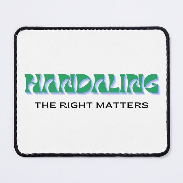 Item preview, Handaling the right matters designed and sold by ArtistTejal.
