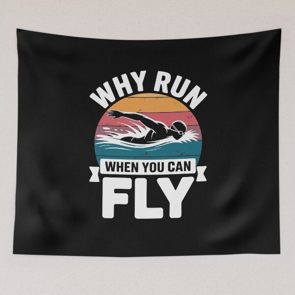 Item preview, Why Run When You Can Fly Retro Swim Lover Swimmer Swimming Quote designed and sold by yoddel.