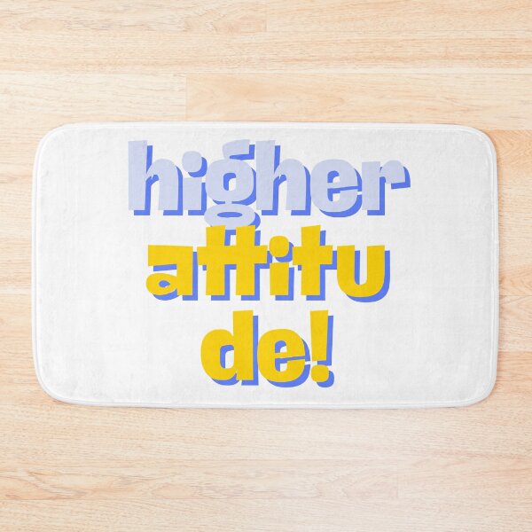 Item preview, higher attitude! designed and sold by ArtistTejal.
