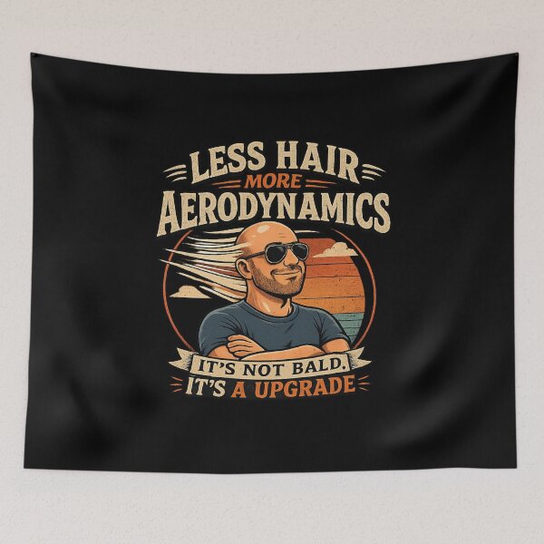 Item preview, Less Hair More Aerodynamics Dad Humor designed and sold by super-think.