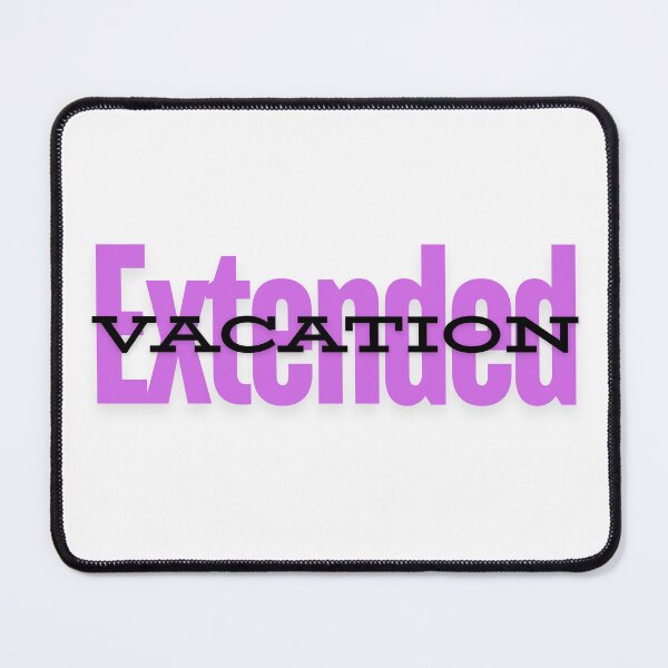 Item preview, Extended vacation designed and sold by ArtistTejal.