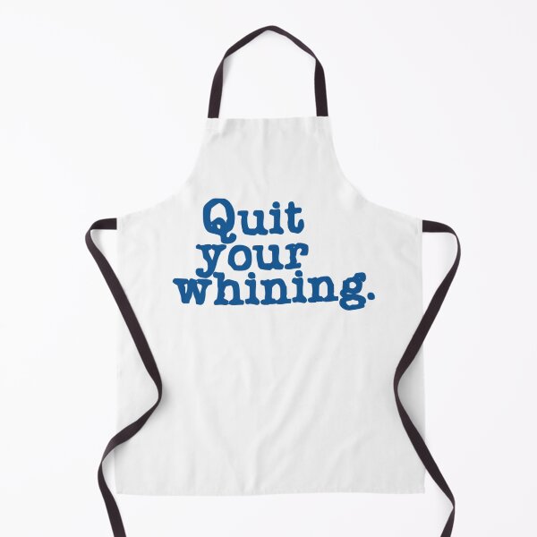Item preview, Quit your whining. designed and sold by DianeBP.