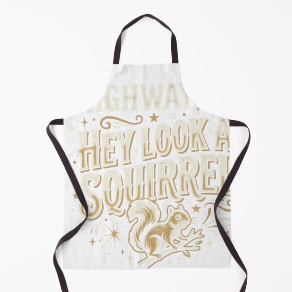 Item preview, Highway To Hey Look A Squirrel Funny Distracted designed and sold by JMDesignHub.
