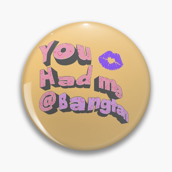 Item preview, You Had Me At Bangtan designed and sold by ARMYPLUGCO.