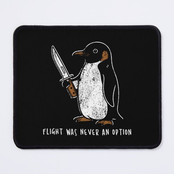 Item preview, Flight Was Never An Option Funny Sarcastic Penguin Knife Meme designed and sold by Ali-printshop.