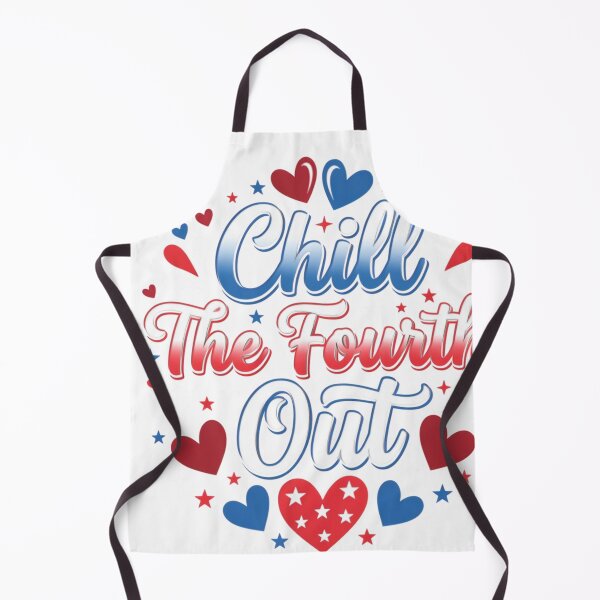 Item preview, Chill The Fourth Out Funny 4th of July Celebration designed and sold by JMDesignHub.
