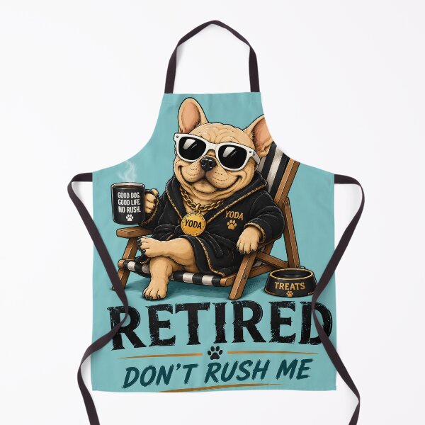 Item preview, Funny French Bulldog Retired Life designed and sold by MischiefPaws.