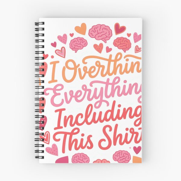 Item preview, I Overthink Everything Including This Shirt Humor designed and sold by JMDesignHub.