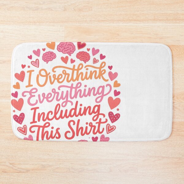 Item preview, I Overthink Everything Including This Shirt Humor designed and sold by JMDesignHub.