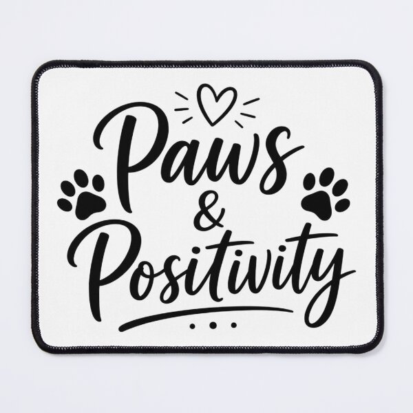 Item preview, Paws and positivity designed and sold by Side Quest Co..