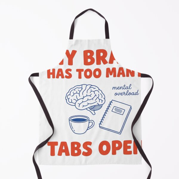 Item preview, My Brain Has Too Many Tabs Open Overload designed and sold by JMDesignHub.