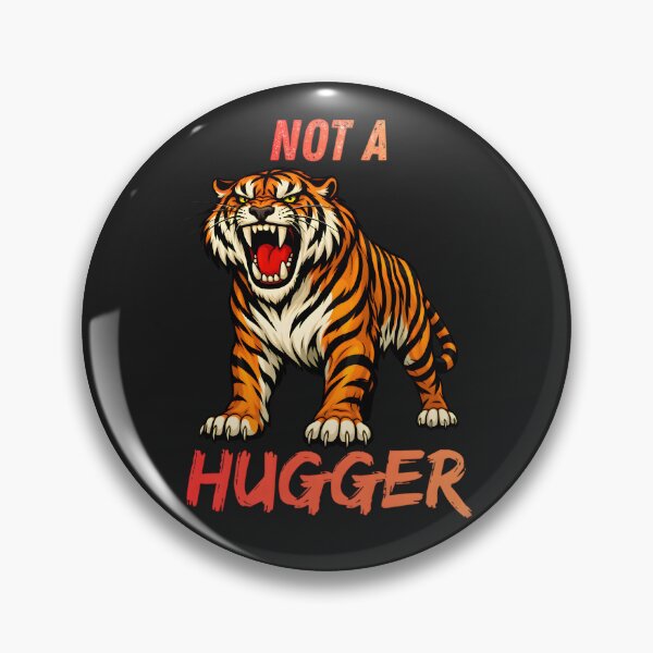 Aperçu de l'œuvre  Tigre En Colère Drôle Not A Hugger Sarcastique créée et vendue par ROARSOME DESiGNS.