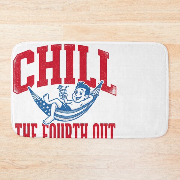 Item preview, Chill The Fourth Out Funny Independence Day designed and sold by JMDesignHub.