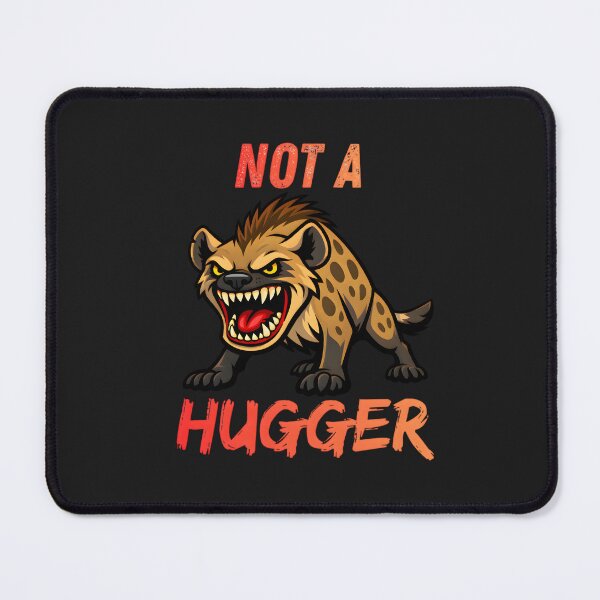Item preview, Funny Angry Hyena Not A Hugger Sarcastic Introvert designed and sold by ROARSOME DESiGNS.