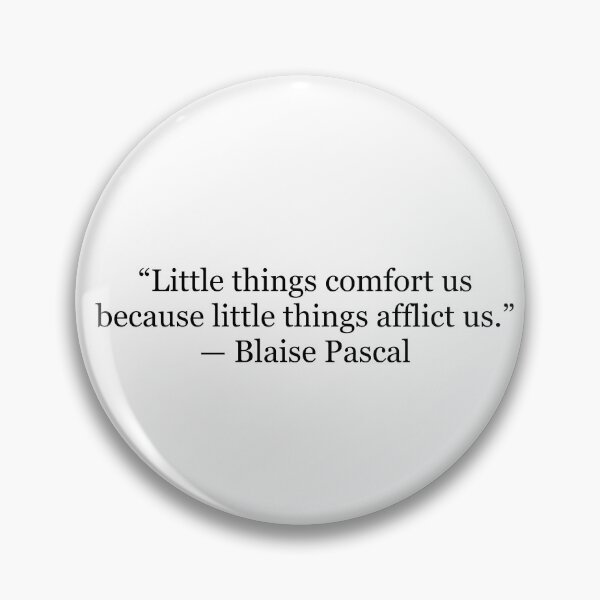 Item preview, Blaise Pascal “Little Things Comfort Us” Philosophy Quote Print | Minimalist Existential Typography Wall Art designed and sold by The Prose Atelier.
