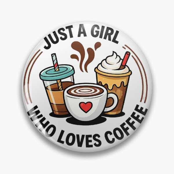 Item preview, Just a girl who loves coffee designed and sold by Side Quest Co..