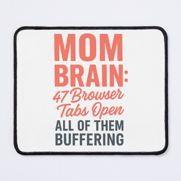 Item preview, Mom Brain Parenting Humor Tee designed and sold by RhapsodyVariety.
